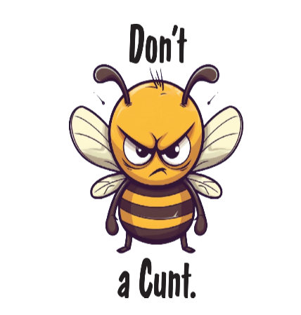 Don't BEE A C#NT