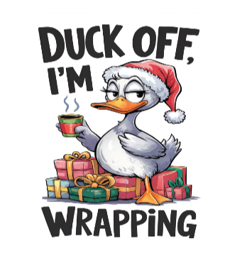 Duck Off I'm Wrapping